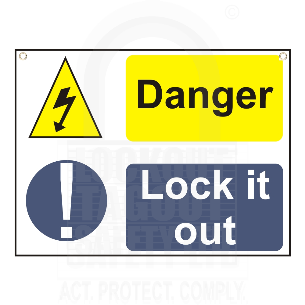 2  message sign  Danger   Lock it out Sign 450 x 600mm